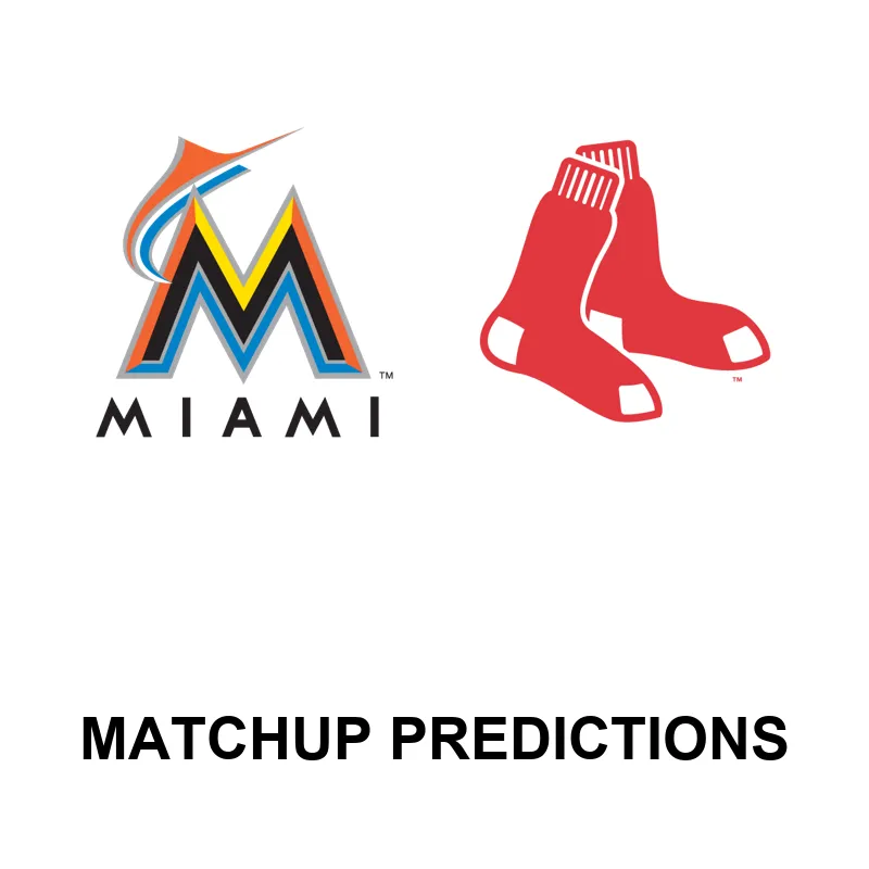 Miami Marlins vs Boston Red Sox Prediction - MLB Preview, Picks & Analysis