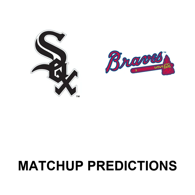 Chicago White Sox vs Atlanta Braves Prediction - MLB Preview, Picks & Analysis
